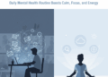 Transform Your Mindset: Daily Mental Health Routine Boosts Calm, Focus, and Energy